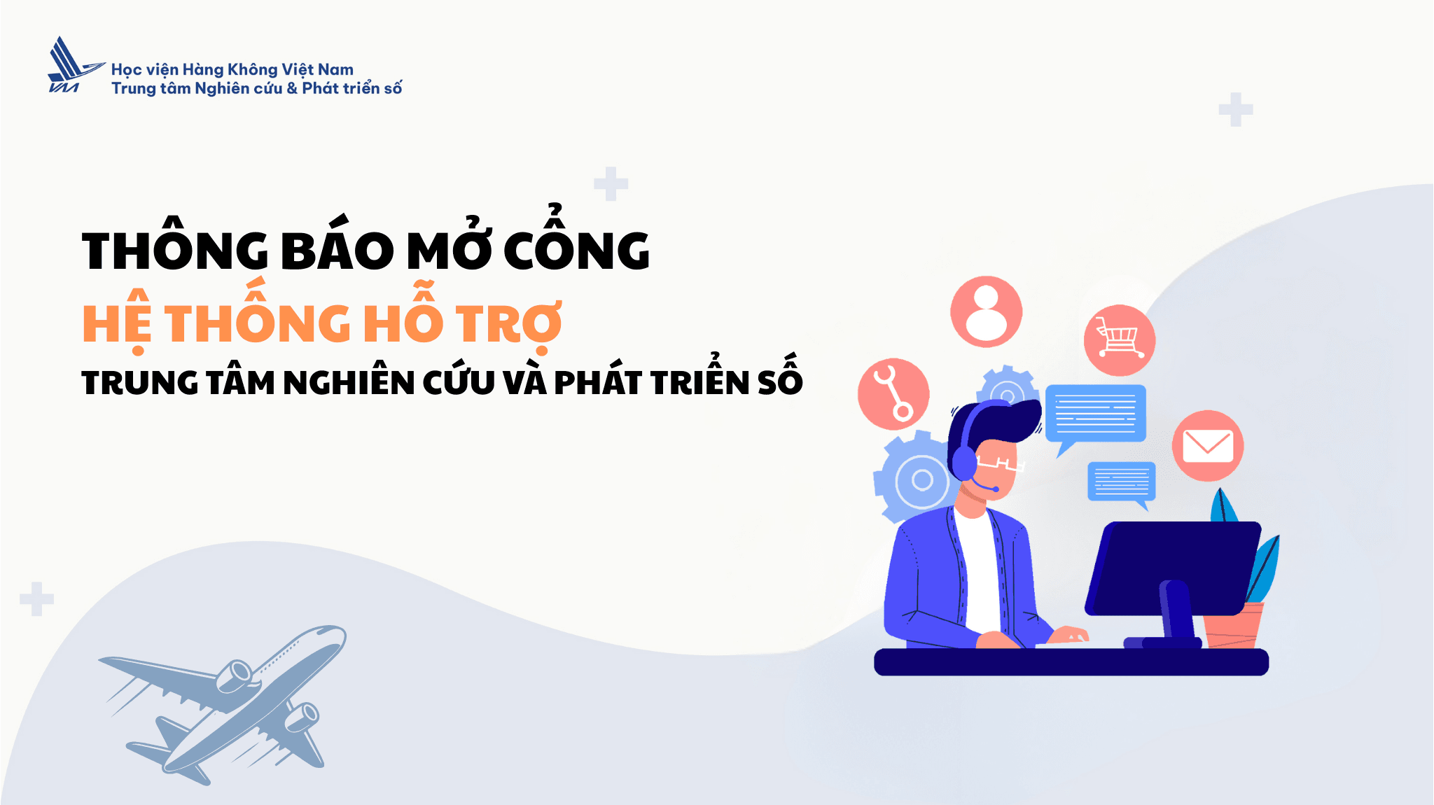 Thông báo mở cổng hỗ trợ của Trung tâm Nghiên cứu và Phát triển số