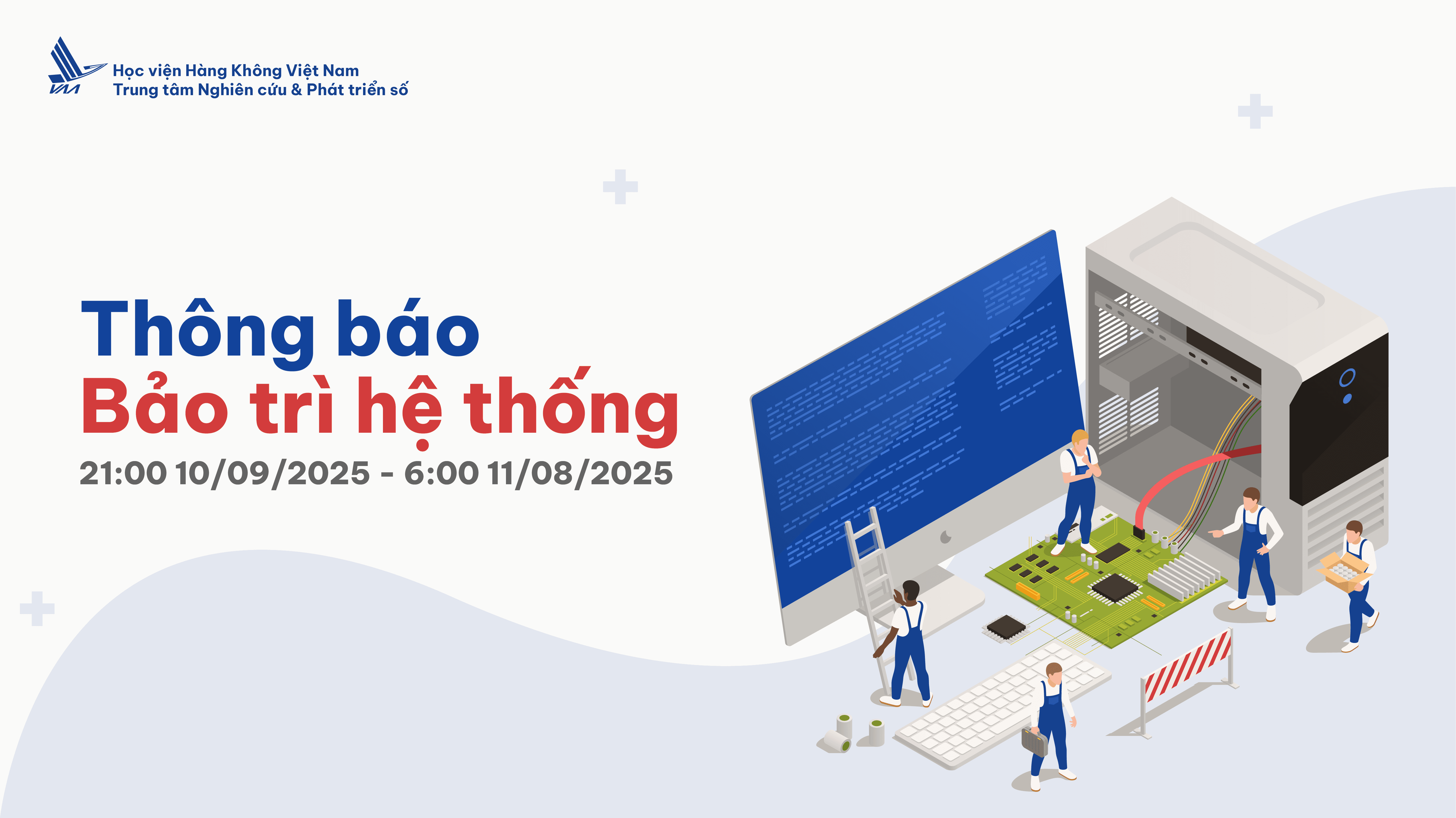 Thông báo kế hoạch bảo trì các hệ thống phần mềm